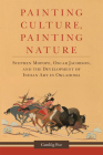 Painting Culture, Painting Nature: Stephen Mopope, Oscar Jacobson, and the Development of Indian Art in Oklahoma By Gunlög Fur Cover Image