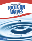 Focus on Waves By Cheryl Mansfield Cover Image