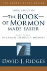 Book of Mormon Made Easier, Part 3 By David J. Ridges Cover Image