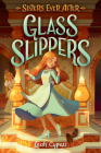 Glass Slippers (Sisters Ever After #2) By Leah Cypess Cover Image