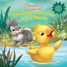 Disney Bunnies Thumper and the Noisy Ducky By Laura Driscoll, Disney Storybook Art Team (Illustrator) Cover Image