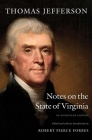 Notes on the State of Virginia: An Annotated Edition By Thomas Jefferson, Robert Pierce Forbes (Editor) Cover Image