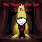 The Vampire Who Had No Fangs (Storytime #3) By Chris Campeau, Jessica Motta (Illustrator) Cover Image