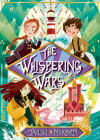 The Whispering Wars By Jaclyn Moriarty Cover Image