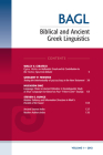 Biblical and Ancient Greek Linguistics, Volume 1 By Stanley E. Porter (Editor), Matthew Brook O'Donnell (Editor) Cover Image