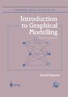 Introduction to Graphical Modelling (Springer Texts in Statistics) By David Edwards Cover Image