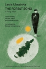 The Forest Song: A Fairy Play By Lesia Ukrainka, Virlana Tkacz (Translator), Wanda Phipps (Translator) Cover Image