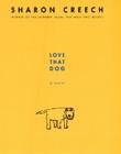 Love That Dog: A Novel By Sharon Creech Cover Image