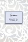 Spoon Collection Log Book: 50 Templated Sections For Indexing Your Collectables By Melonpie Logbooks Cover Image