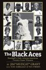 The Black Aces: Baseball's Only African-American Twenty-Game Winners By Jim Mudcat Grant, Tom Sabellico, Pat O'Brien Cover Image