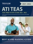 ATI TEAS Test Prep Study Guide 2021-2022: TEAS 6 Manual with Practice Exam Questions for the Test of Essential Academic Skills, Sixth Edition By Simon Cover Image