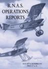R.N.A.S. Operations Reports: Volume 2: July 1917 to October 1917 Parts 37 to 43 By Royal Naval Operations Division Cover Image