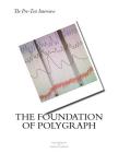 The Pre Test Interview The Foundation of Polygraph By Nathan J. Gordon, Tuvia Shurany Cover Image