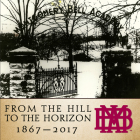 From the Hill to the Horizon: Montgomery Bell Academy 1867-2017 Cover Image