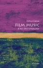 Film Music: A Very Short Introduction By Kathryn Kalinak Cover Image