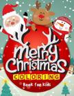 Merry Christmas Coloring Book for Kids: 50 Christmas Coloring Pages for Kids Cover Image