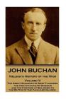 John Buchan - Nelson's History of the War - Volume IV (of XXIV): The Great Struggle in West Flanders, the Two Attacks on Warsaw, and the Fighting at S By John Buchan Cover Image
