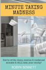 Minute Taking Madness By Robyn Bennett Cover Image