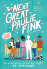 The Next Great Paulie Fink By Ali Benjamin Cover Image
