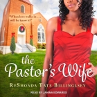The Pastor's Wife By Reshonda Tate Billingsley, Janina Edwards (Read by) Cover Image
