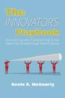 The Innovator's Playbook: Discovering and Transforming Great Ideas Into Breakthrough New Products Cover Image