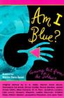 Am I Blue?: Coming Out from the Silence Cover Image