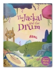 The Jackal and the Drum By Wonder House Books Cover Image