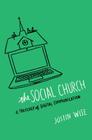 The Social Church: A Theology of Digital Communication Cover Image