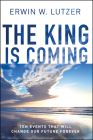 The King is Coming: Ten Events That Will Change Our Future Forever Cover Image