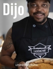 Dijo: My Food, My Journey Cover Image