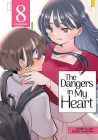 The Dangers in My Heart Vol. 8 Cover Image