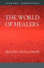 The World of Healers: Reality or Illusion Cover Image