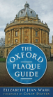 The Oxford Plaque Guide By Elizabeth Jean Warr, Colin Dexter (Foreword by) Cover Image