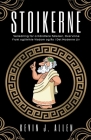 Stoikerne - Veiledning for a Håndtere Følelser, Overvinne Frykt og Utvikle Visdom og Ro i Det Moderne Liv By Kevin J. Allen Cover Image