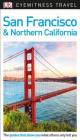 DK Eyewitness Travel Guide San Francisco and Northern California By DK Travel Cover Image