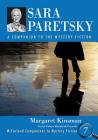 Sara Paretsky: A Companion to the Mystery Fiction (McFarland Companions to Mystery Fiction #7) By Margaret Kinsman, Elizabeth Foxwell (Editor) Cover Image