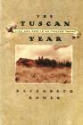The Tuscan Year: Life and Food in an Italian Valley Cover Image