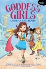 Athena the Brain Graphic Novel (Goddess Girls Graphic Novel #1) By Joan Holub (Created by), Suzanne Williams (Created by), David Campiti (Adapted by), Glass House Graphics (Illustrator) Cover Image