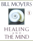 Healing and the Mind By Bill Moyers Cover Image
