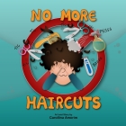 No More Haircuts By Carollina Amorim (Illustrator), Jose Robles (Editor), Carollina Amorim Cover Image