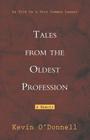 Tales from the Oldest Profession: As Told by a Very Common Lawyer Cover Image