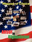 Weapon of Choice: U.S. Army Special Operations Forces in Afghanistan By Charles H. Briscoe, Richard L. Kiper, James A. Schroder Cover Image