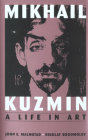 Mikhail Kuzmin: A Life in Art Cover Image