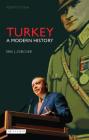 Turkey: A Modern History By Erik J. Zürcher Cover Image
