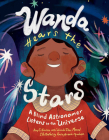 Wanda Hears the Stars: A Blind Astronomer Listens to the Universe By Amy S. Hansen, WANDA DÍAZ MERCED, ROCIO ARREOLA MENDOZA (Illustrator) Cover Image