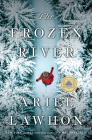 The Frozen River: A Novel Cover Image