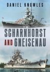 Scharnhorst and Gneisenau By Daniel Knowles Cover Image