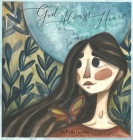 God Always Hears By Kelly Grettler, Solomea Kalinichenko (Illustrator) Cover Image