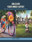 Unleash Your Inner Artist: With the Ultimate Yarn Bombing Crochet Book Cover Image