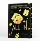All In (Deluxe Limited Edition) (The Naturals #3) By Jennifer Lynn Barnes Cover Image
